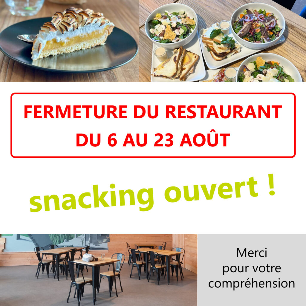 restaurant fermé du 6 au 23 août